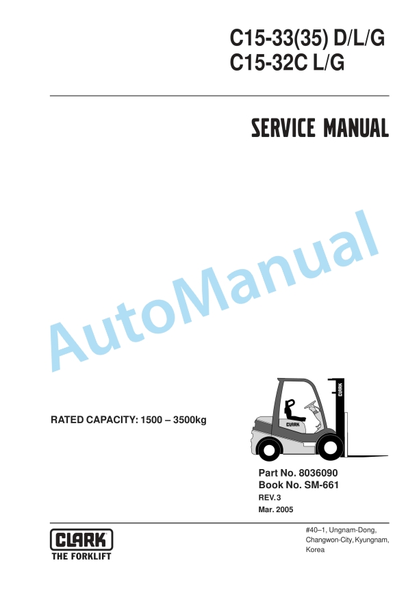 Clark C15-33, 35 D, L, G, C 15-32C L, G Service Manual SM-661