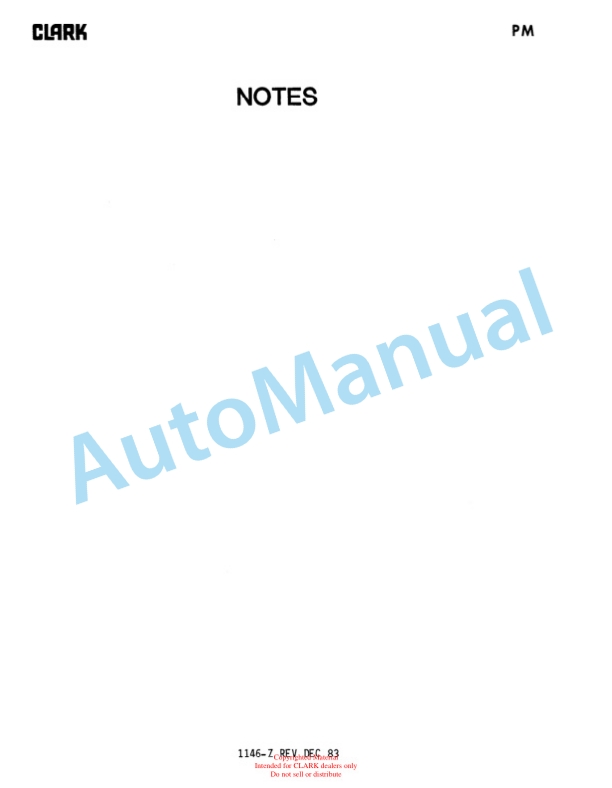 Clark C300 40, C300 50 Planned Maintenance and Adjustment Procedures Manual PMA-346 3 Clark C300 40, C300 50 Planned Maintenance and Adjustment Procedures Manual PMA-346-3