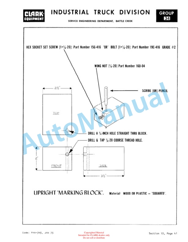 Clark C300 Gas, Y466 Planned Maintenance and Adjustment Procedures Manual PMA-389 4 Clark C300 Gas, Y466 Planned Maintenance and Adjustment Procedures Manual PMA-389-4