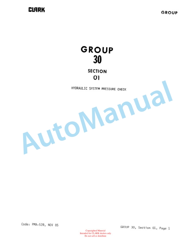 Clark C500 Y 60-S100 D Planned Maintenance and Adjustment Procedures Manual PMA-539 2 Clark C500 Y 60-S100 D Planned Maintenance and Adjustment Procedures Manual PMA-539-2