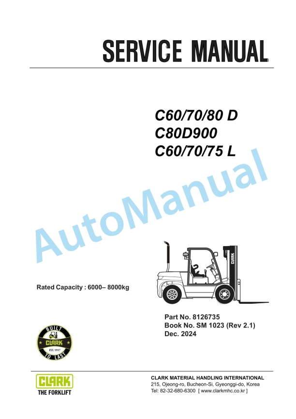 Clark C60 D, C70 D, C80 D, C80D900, C60 L, C70 L, C75 L Service Manual SM -1023
