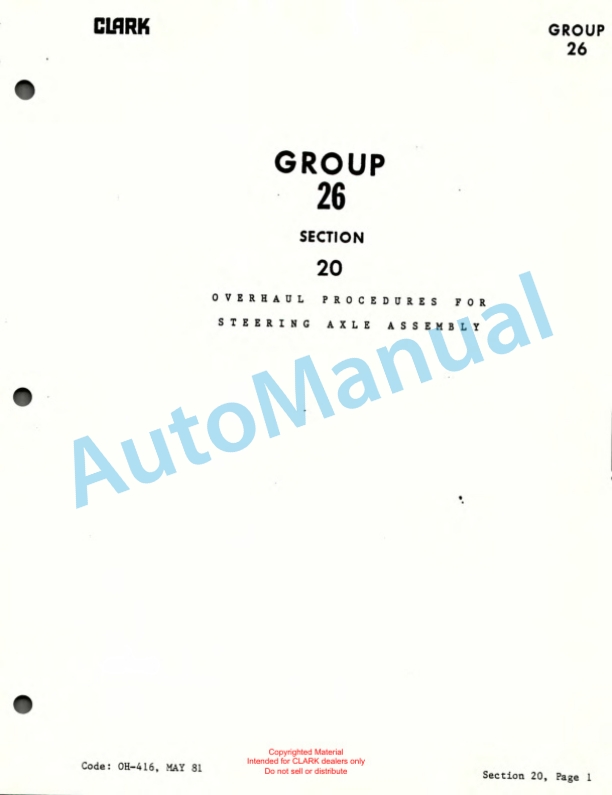 Clark Clarklift C500 Diesel Powered Overhaul Instructions OH-416 4 Clark Clarklift C500 Diesel Powered Overhaul Instructions OH-416-4
