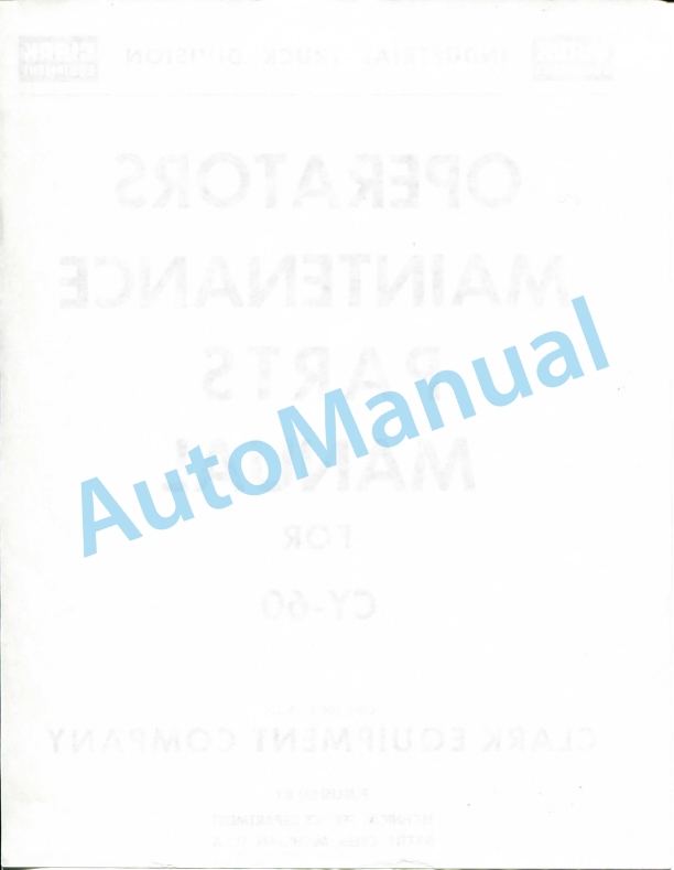 Clark CY 60 Operator Maintenance Parts Manual O-201 2 Clark CY 60 Operator Maintenance Parts Manual O-201-2