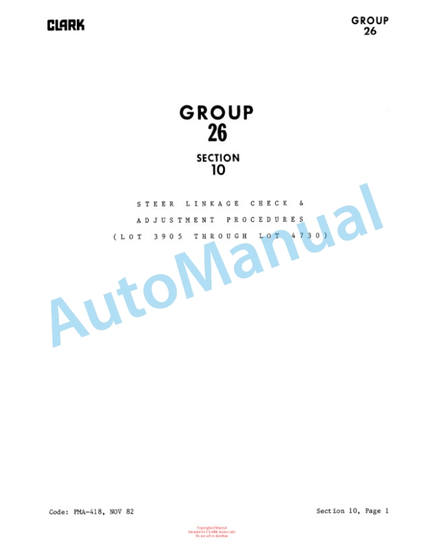 Clark EC500 - E355 Planned Maintenance and Adjustment Procedures Manual PMA-418 2 Clark EC500 - E355 Planned Maintenance and Adjustment Procedures Manual PMA-418-2