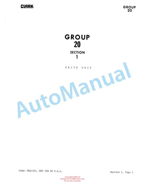 Clark P 465, HWP 465 Planned Maintenance and Adjustment Procedures Manual PMA-541 2 Clark P 465, HWP 465 Planned Maintenance and Adjustment Procedures Manual PMA-541-2