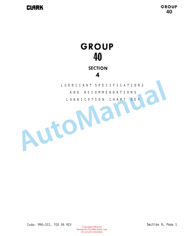 Clark P 465, HWP 465 Planned Maintenance and Adjustment Procedures Manual PMA-541 5 Clark P 465, HWP 465 Planned Maintenance and Adjustment Procedures Manual PMA-541-5