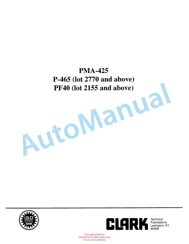 Clark P-465, PF40 Planned Maintenance and Adjustment Procedures Manual PMA-425