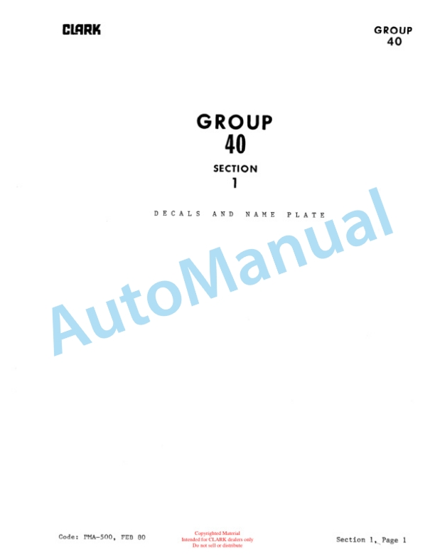 Clark TM, EM 10-15S Planned Maintenance and Adjustment Procedures Manual PMA-500 3 Clark TM, EM 10-15S Planned Maintenance and Adjustment Procedures Manual PMA-500-3