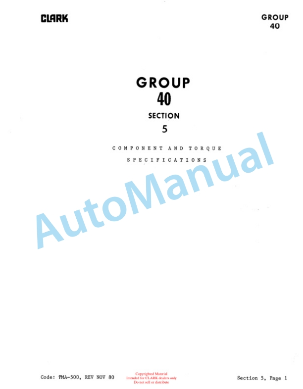 Clark TM, EM 10-15S Planned Maintenance and Adjustment Procedures Manual PMA-500 5 Clark TM, EM 10-15S Planned Maintenance and Adjustment Procedures Manual PMA-500-5