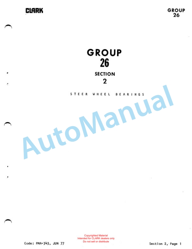 Clark Tow Tractor 3000, 4000, 5000 LBS Planned Maintenance and Adjustment Procedures Manual PMA-440 4 Clark Tow Tractor 3000, 4000, 5000 LBS Planned Maintenance and Adjustment Procedures Manual PMA-440-4