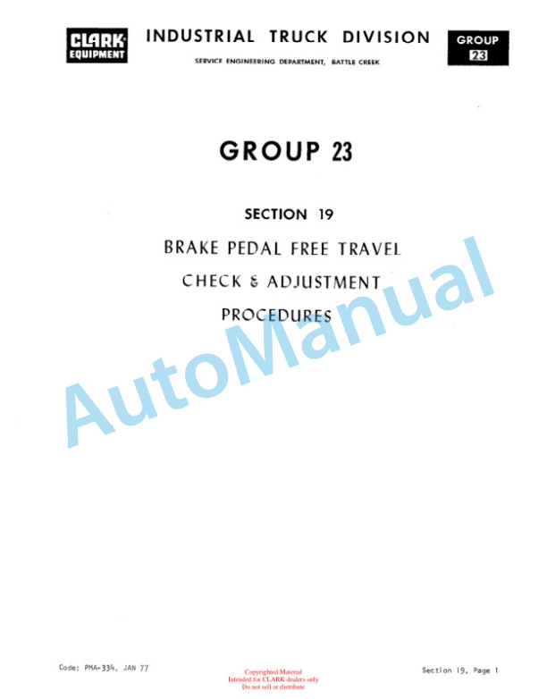 Clark TW125, TW235 Planned Maintenance and Adjustment Procedures Manual PMA-422 2 Clark TW125, TW235 Planned Maintenance and Adjustment Procedures Manual PMA-422-2