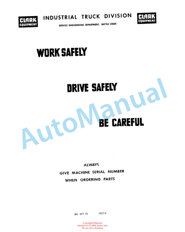Clark UT 40, UT 60D Utility Truck Planned Maintenance and Adjustment Procedures Manual PMA-375 4 Clark UT 40, UT 60D Utility Truck Planned Maintenance and Adjustment Procedures Manual PMA-375-4