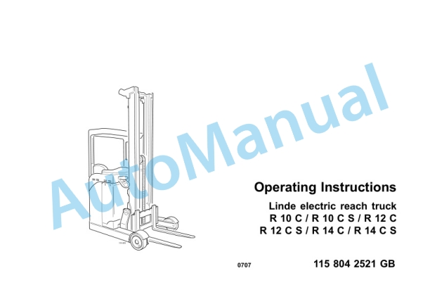 Linde 115-01 - R10C, R12C, R14C, R14HD, R16HD, R16N, R20N Operating Instructions SN 07.00 and up SN up to 11.05 2 Linde 115-01 - R10C, R12C, R14C, R14HD, R16HD, R16N, R20N Operating Instructions SN 07.00 and up SN up to 11.05-2