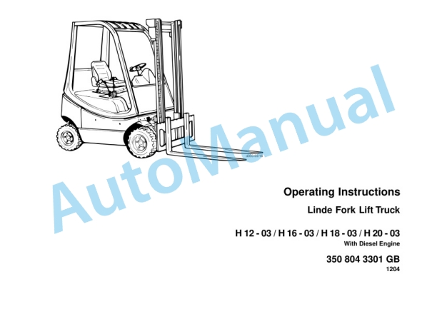 Linde 350-03 - H12D, H12T, H16D, H16T, H18D, H18T, H20D, H20T Operating Instructions SN 12.00 and up 2 Linde 350-03 - H12D, H12T, H16D, H16T, H18D, H18T, H20D, H20T Operating Instructions SN 12.00 and up-2
