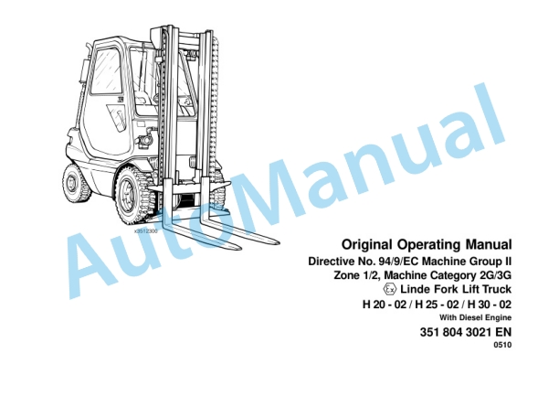 Linde 351-02 - H20D EX, H25D EX, H30D EX Operating Instructions 2 Linde 351-02 - H20D EX, H25D EX, H30D EX Operating Instructions-2