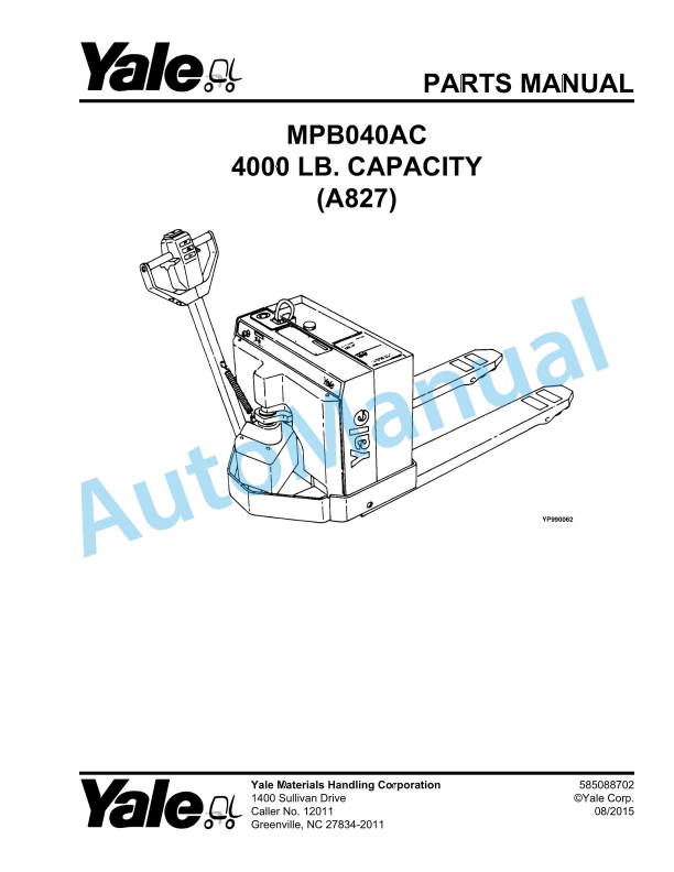 Yale A827 MPB040AC 4000 LB. Capacity Parts Manual 585088702