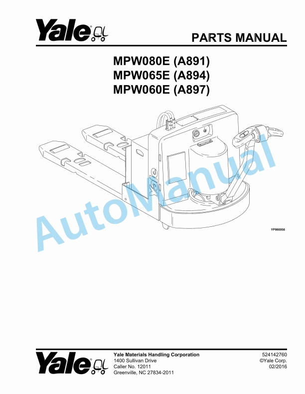 Yale A891 - A894 - A897 MPW080E, MPW065E, MPW060E Parts Manual 524142760 1 Yale A891 - A894 - A897 MPW080E, MPW065E, MPW060E Parts Manual 524142760