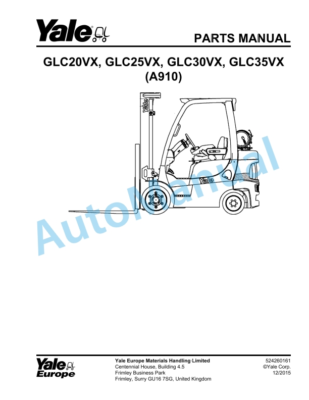 Yale A910 GLC20VX, GLC25VX, GLC30VX, GLC35VX Parts Manual 524260161 1 Yale A910 GLC20VX, GLC25VX, GLC30VX, GLC35VX Parts Manual 524260161