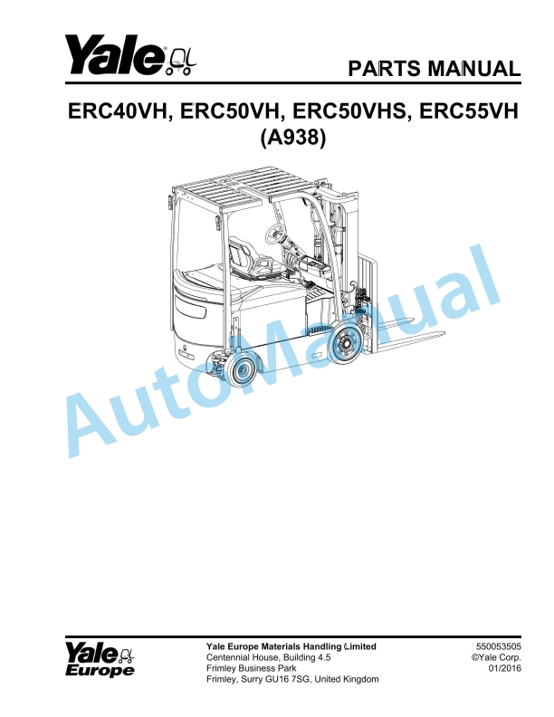 Yale A938 ERC40VH, ERC50VH, ERC50VHS, ERC55VH Parts Manual 550053505 1 Yale A938 ERC40VH, ERC50VH, ERC50VHS, ERC55VH Parts Manual 550053505