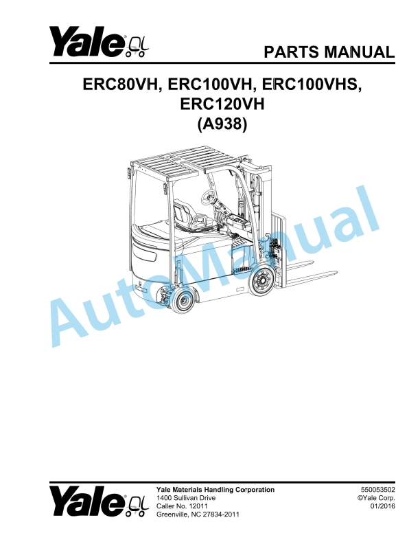 Yale A938 ERC80VH, ERC100VH, ERC100VHS, ERC120VH Parts Manual 550053502 1 Yale A938 ERC80VH, ERC100VH, ERC100VHS, ERC120VH Parts Manual 550053502