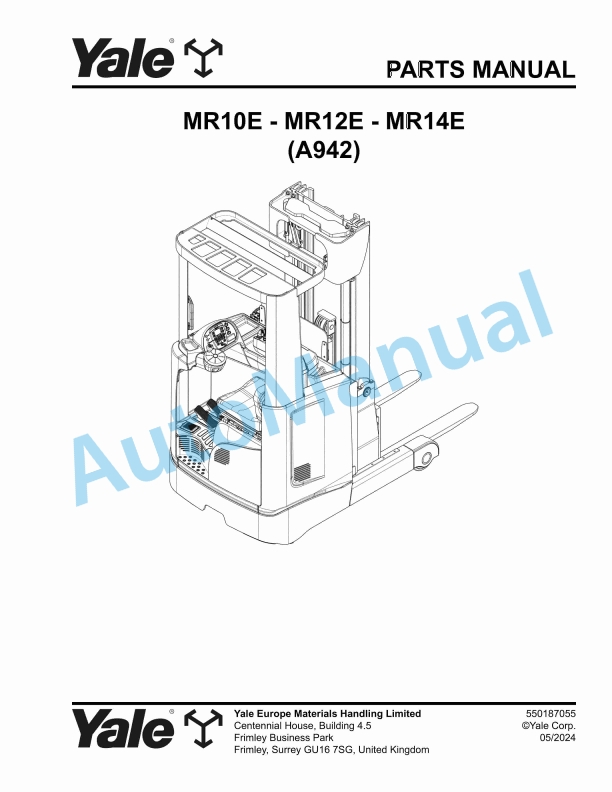 Yale A942 MR10E, MR12E, MR14E Parts Manual 550187055 1 Yale A942 MR10E, MR12E, MR14E Parts Manual 550187055