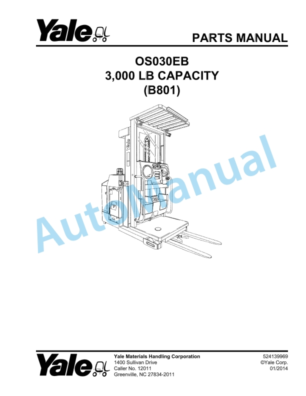 Yale B801 OS030EB 3.000 LB Capacity Parts Manual 524139969 1 Yale B801 OS030EB 3.000 LB Capacity Parts Manual 524139969