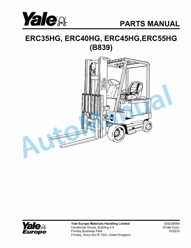 Yale B839 ERC35HG, ERC40HG, ERC45HG, ERC55HG Parts Manual 524238564 1 Yale B839 ERC35HG, ERC40HG, ERC45HG, ERC55HG Parts Manual 524238564