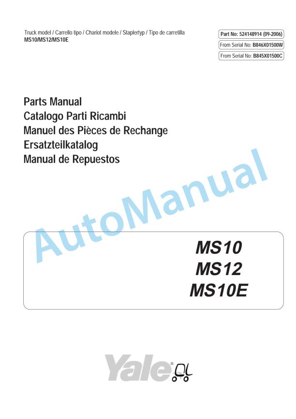 Yale B845 - B846 MS10, MS12, MS10E Parts Manual 524148914 1 Yale B845 - B846 MS10, MS12, MS10E Parts Manual 524148914