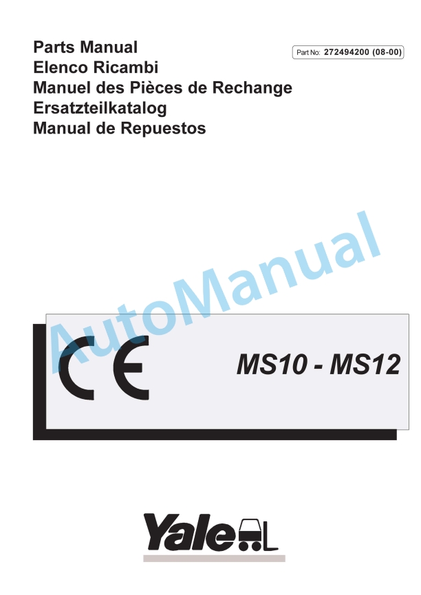 Yale B846 MS10, MS12 Parts Manual 272494200 1 Yale B846 MS10, MS12 Parts Manual 272494200