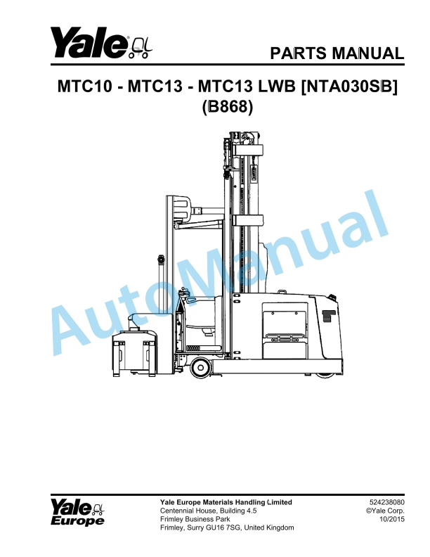 Yale B868 MTC10-MTC13-MTC13LWB NTA030SB Parts Manual 524238080 1 Yale B868 MTC10-MTC13-MTC13LWB NTA030SB Parts Manual 524238080