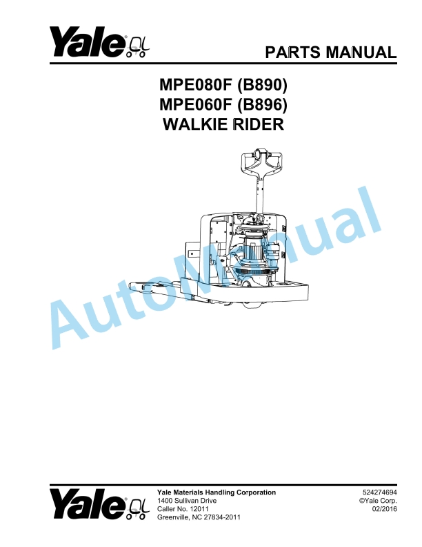 Yale B890 - B896 MPE080F, MPE060F Walkie Rider Parts Manual 524274694 1 Yale B890 - B896 MPE080F, MPE060F Walkie Rider Parts Manual 524274694
