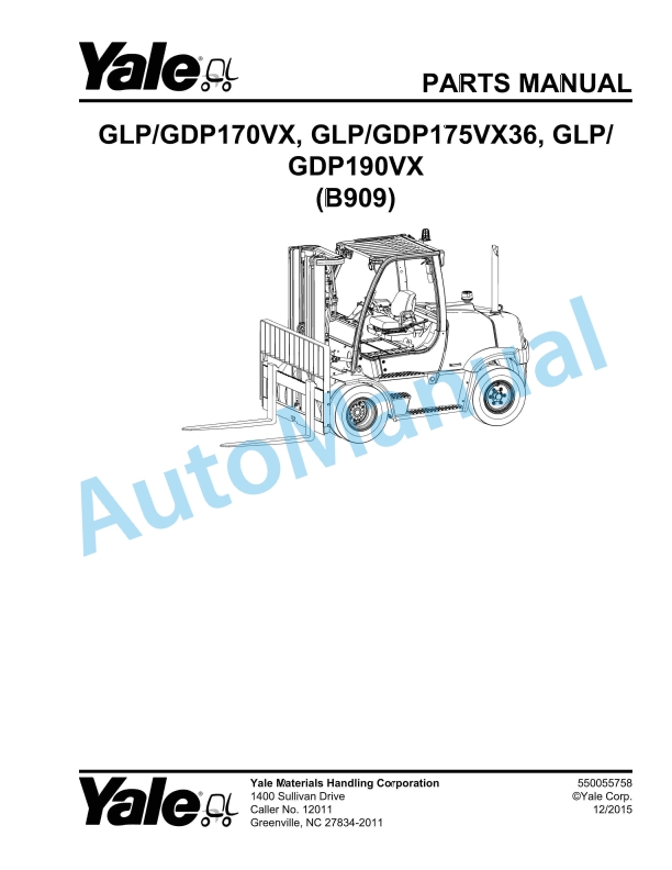 Yale B909 GLP-GDP170VX, GLP-GDP175VX36, GLP-GDP190VX Parts Manual 550055758 1 Yale B909 GLP-GDP170VX, GLP-GDP175VX36, GLP-GDP190VX Parts Manual 550055758