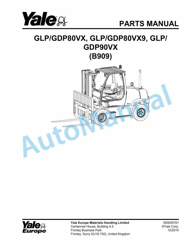 Yale B909 GLP-GDP80VX, GLP-GDP80VX9, GLP-GDP90VX Parts Manual 550055761 1 Yale B909 GLP-GDP80VX, GLP-GDP80VX9, GLP-GDP90VX Parts Manual 550055761