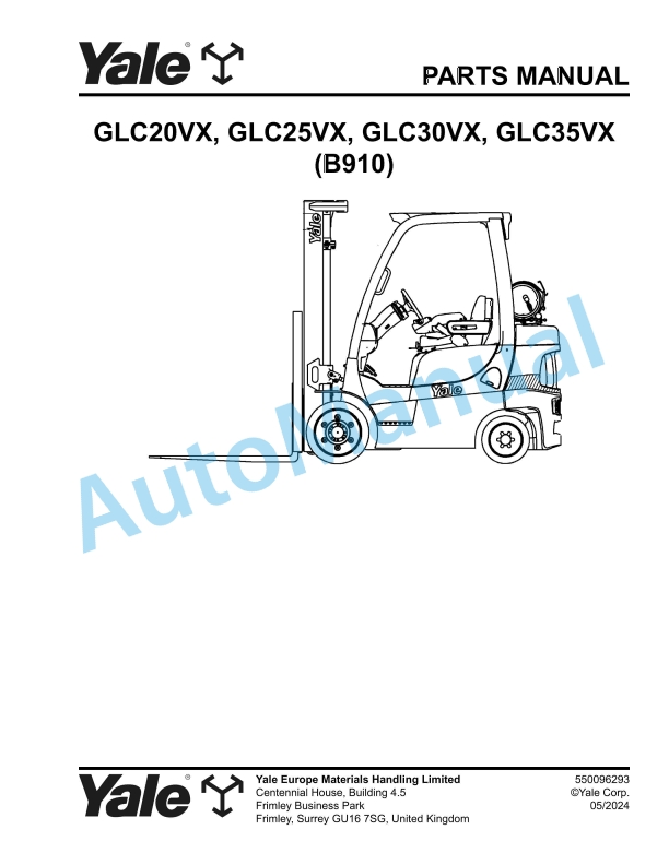 Yale B910 GLC20VX, GLC25VX, GLC30VX, GLC35VX Parts Manual 550096293 1 Yale B910 GLC20VX, GLC25VX, GLC30VX, GLC35VX Parts Manual 550096293
