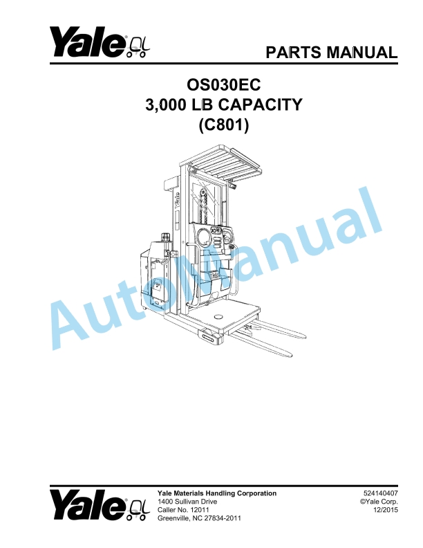 Yale C801 OS030EC 3.000 LB Capacity Parts Manual 524140407 1 Yale C801 OS030EC 3.000 LB Capacity Parts Manual 524140407