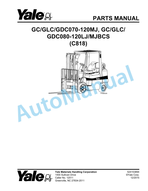 Yale C818 GC-GLC-GDC070-120MJ, GC-GLC-GDC080-120LJ-MJBCS Parts Manual 524153894 1 Yale C818 GC-GLC-GDC070-120MJ, GC-GLC-GDC080-120LJ-MJBCS Parts Manual 524153894