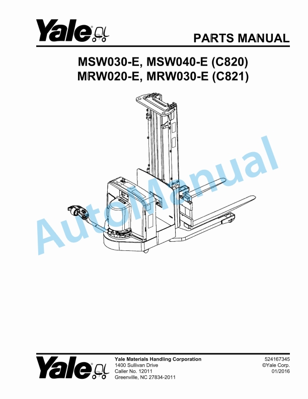Yale C820 - C821 MSW030-E, MSW040-E - MRW020-E, MRW030-E Parts Manual 524167345 1 Yale C820 - C821 MSW030-E, MSW040-E - MRW020-E, MRW030-E Parts Manual 524167345
