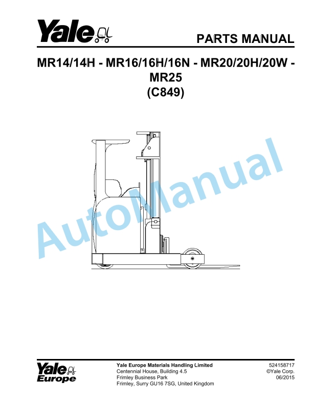 Yale C849 MR14-14H, MR16-16H-16N, MR20-20H-20W, MR25 Parts Manual 524158717 1 Yale C849 MR14-14H, MR16-16H-16N, MR20-20H-20W, MR25 Parts Manual 524158717