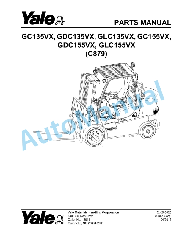 Yale C879 GC135VX, GDC135VX, GLC135VX, GC155VX, GDC155VX, GLC155VX Parts Manual 524288626 1 Yale C879 GC135VX, GDC135VX, GLC135VX, GC155VX, GDC155VX, GLC155VX Parts Manual 524288626