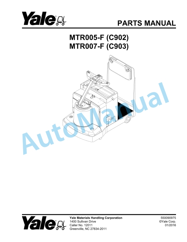 Yale C902 - C903 MTR005-F, MTR007-F Parts Manual 550090975 1 Yale C902 - C903 MTR005-F, MTR007-F Parts Manual 550090975
