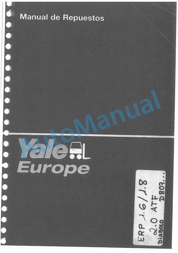 Yale D807 ERP1.6-1.8-2.0ATF Parts Manual 524150866 SP 1 Yale D807 ERP1.6-1.8-2.0ATF Parts Manual 524150866 SP