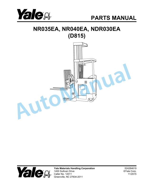 Yale D815 NR035EA, NR040EA, NDR030EA Parts Manual 524284619 1 Yale D815 NR035EA, NR040EA, NDR030EA Parts Manual 524284619