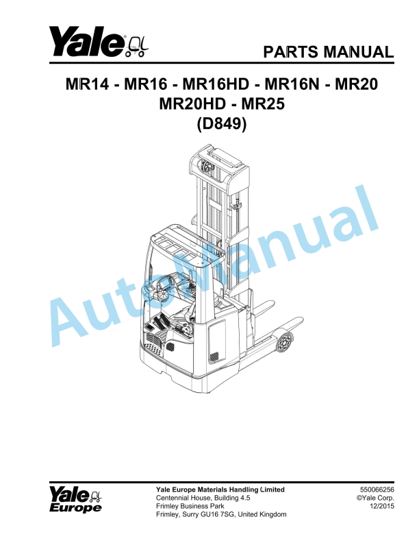 Yale D849 MR14, MR16, MR16HD, MR16N, MR20, MR20HD, MR25 Parts Manual 550066256 1 Yale D849 MR14, MR16, MR16HD, MR16N, MR20, MR20HD, MR25 Parts Manual 550066256