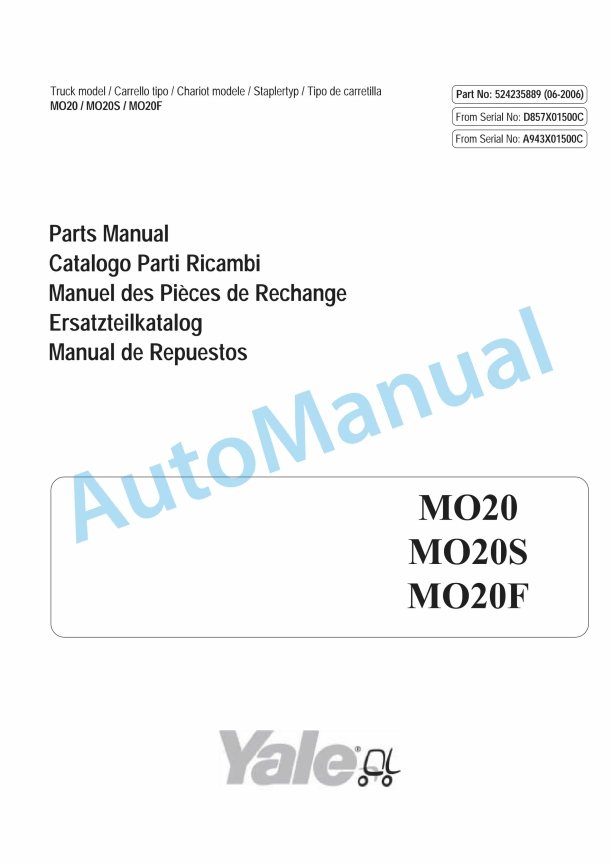 Yale D857 - A943 MO20, MO20S, MO20F Parts Manual 524235889 1 Yale D857 - A943 MO20, MO20S, MO20F Parts Manual 524235889
