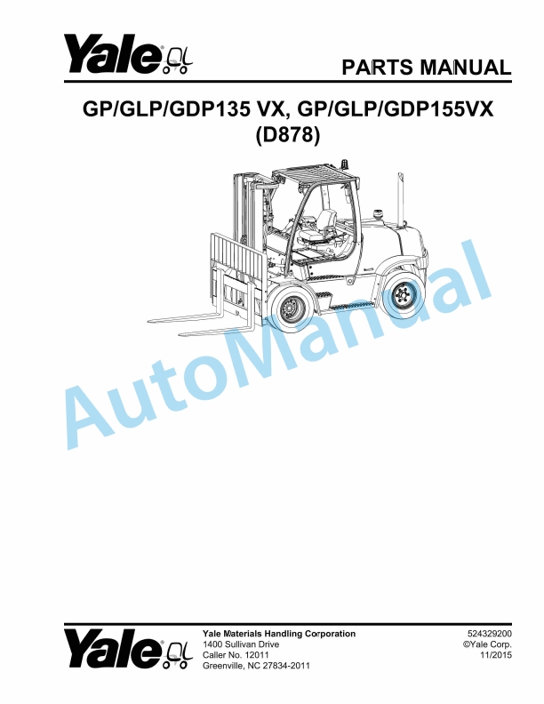 Yale D878 GP-GLP-GDP135 VX, GP-GLP-GDP155VX Parts Manual 524329200 1 Yale D878 GP-GLP-GDP135 VX, GP-GLP-GDP155VX Parts Manual 524329200