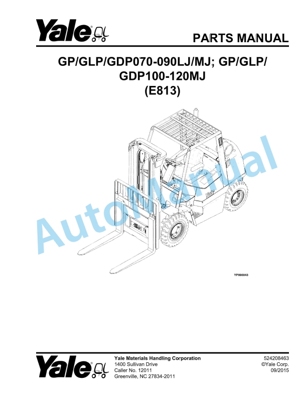 Yale E813 GP-GLP-GDP070-090LJ-MJ, GP-GLP-GDP100-120MJ Parts Manual 524208463 1 Yale E813 GP-GLP-GDP070-090LJ-MJ, GP-GLP-GDP100-120MJ Parts Manual 524208463