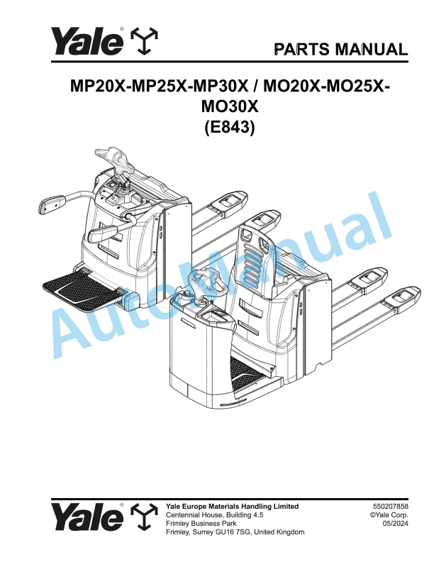Yale E843 MP20X, MP25X, MP30X, MO20X, MO25X, MO30X Parts Manual 550207858 1 Yale E843 MP20X, MP25X, MP30X, MO20X, MO25X, MO30X Parts Manual 550207858