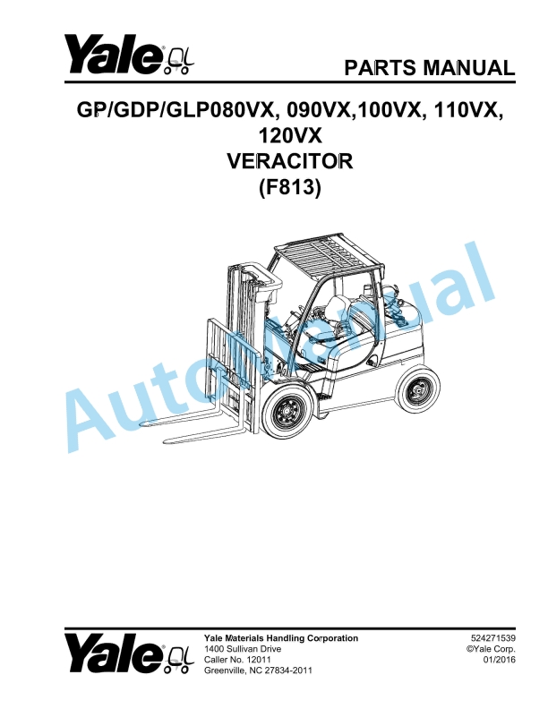 Yale F813 GP-GDP-GLP080VX, 090VX, 100VX, 110VX, 120VX Veracitor Parts Manual 524271539 1 Yale F813 GP-GDP-GLP080VX, 090VX, 100VX, 110VX, 120VX Veracitor Parts Manual 524271539