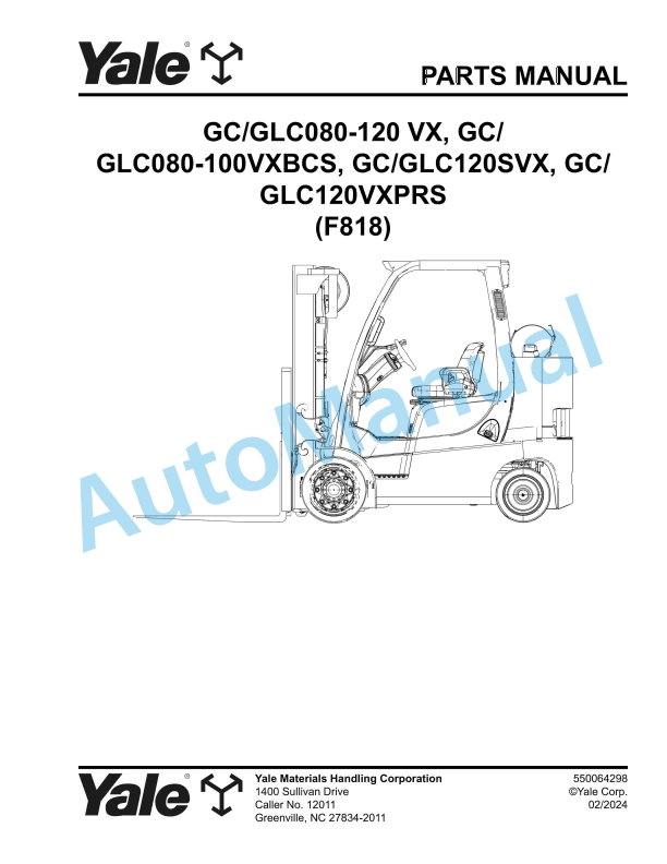 Yale F818 GC-GLC080-120VX, GC-GLC080-100VXBCS, GC-GLC120SVX, GC-GLC120VXPRS Parts Manual 550064298 1 Yale F818 GC-GLC080-120VX, GC-GLC080-100VXBCS, GC-GLC120SVX, GC-GLC120VXPRS Parts Manual 550064298