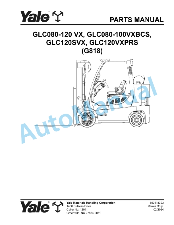 Yale G818 GLC080-120VX, GLC080-100VXBCS, GLC120SVX, GLC120VXPRS Parts Manual 550118393 1 Yale G818 GLC080-120VX, GLC080-100VXBCS, GLC120SVX, GLC120VXPRS Parts Manual 550118393